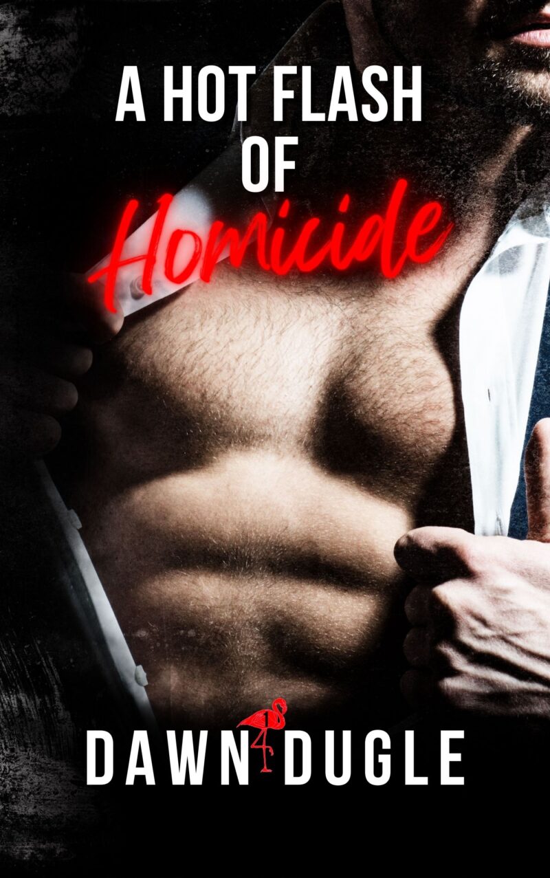 Signed Paperback A Hot Flash of Homicide by Dawn Dugle - Image 4